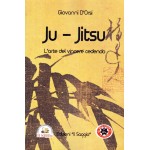 Ju-Jitsu. L’arte del vincere cedendo